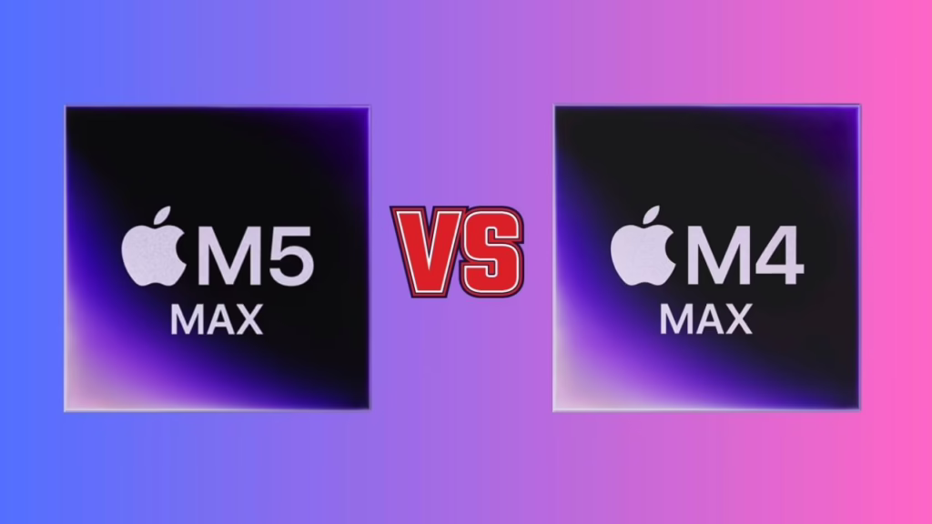 M5 Max vs M4 Max