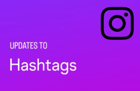 Instagram Sets Five-Hashtag Limit for Posts and Reels Instagram